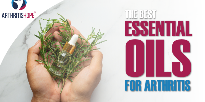 The Best Essential Oils for Arthritis