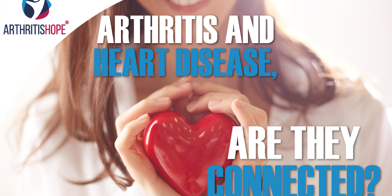 Arthritis and Heart disease. Are they connected?