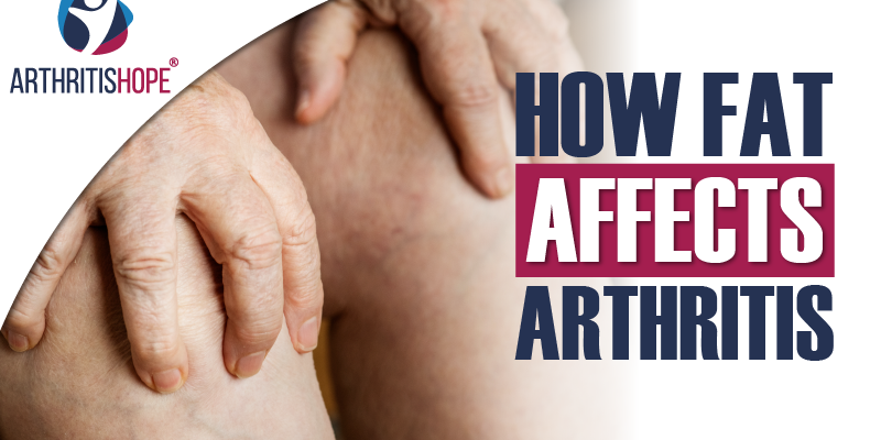 How Fat Affects Arthritis