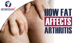 How Fat Affects Arthritis
