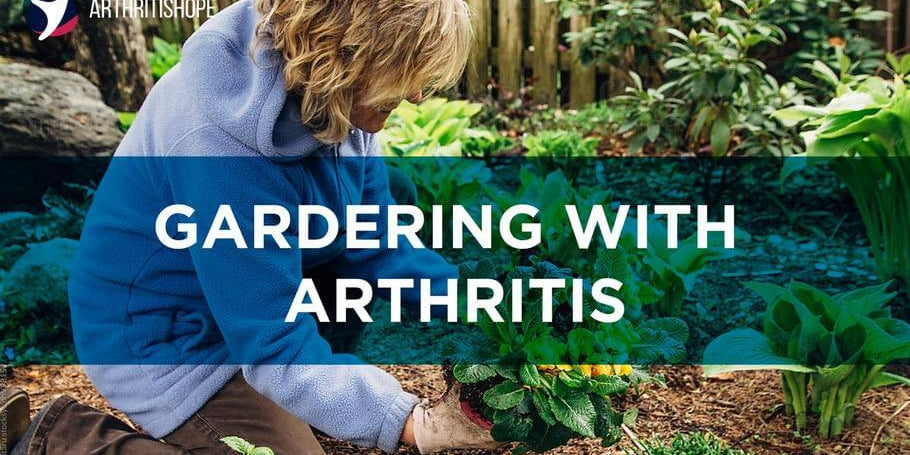 Gardering with Arthritis